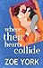 Where Their Hearts Collide (Wardham, #2)