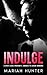 Induldge: A spicy close-pro...