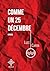 Comme un 25 décembre