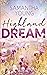 Highland Dream (Die Highland Reihe, #1)