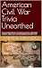 American Civil War Trivia U...
