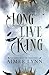 Long Live the King: A Falle...