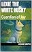 Lexie the White Husky: Guar...