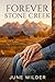 FOREVER STONE CREEK: Stone ...