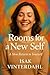 Rooms for a New Self: A Slo...