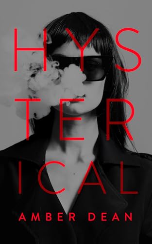 Hysterical (Kindle Edition)
