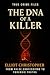 The DNA of a Killer: From F...