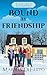 Bound by Friendship: Parano...