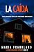 La Caída (Corazones oscuros, #2)