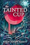 The Tainted Cup: ...