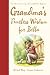 Grandma's Timeless Wisdom for Bella: A Personalized Grandma Book for Bella — a Heartfelt Keepsake Gift of Love, Wisdom, and Encouragement for Her ... (The Unconditional Love for Bella Series)