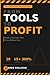 From Tools to Profit: Build a Business That Runs Without You