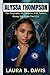 ALYSSA THOMPSON: The Biogra...