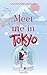 Meet me in Tokyo (Italian Edition)