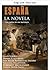 SPAIN, THE NOVEL (Spain the...