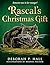 Rascal's Christmas Gift