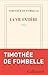 La vie entière (French Edition)