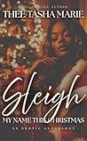 Sleigh My Name Th...