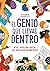 El genio que llevas dentro by Olga Carmona