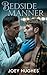 Bedside Manner by Joey Hughes