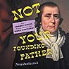 Not Your Founding...