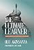 THE ULTIMATE LEARNER