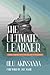 THE ULTIMATE LEARNER
