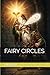 FAIRY CIRCLES: Tales and Le...