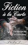 Fiction à la Carte by Paska D.