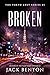 Broken (Tokyo Lost #1)
