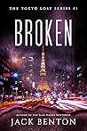 Broken (Tokyo Lost #1)