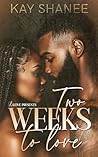Two Weeks to Love