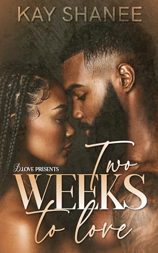 Two Weeks to Love (Kindle Edition)
