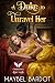 A Duke to Unravel her: A St...