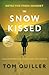 Snow Kissed: A Frida Skardet Scandi Noir Thriller Snow Kissed: A Frida Skardet Scandi Noir Thriller
