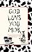 God Luvs You Mor by Hailey Brianna