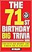 The 71st Birthday Big Trivia Book, Fun Facts and Memory Lane ... by B N William