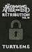 Retribution: The Beginning After the End, Book 10