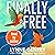 Finally Free: Small Town Fa...