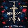 A Kingdom of Curs...