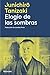 Elogio de las sombras (Spanish Edition)