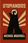 Utopianoids