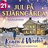 Jul på Stjärngårda: Lucka 21: Julkalendern Jul på Stjärngårda