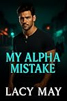 My Alpha Mistake:...