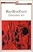 Fahrenheit 451 by Ray Bradbury Fahrenheit 451 by Ray Bradbury