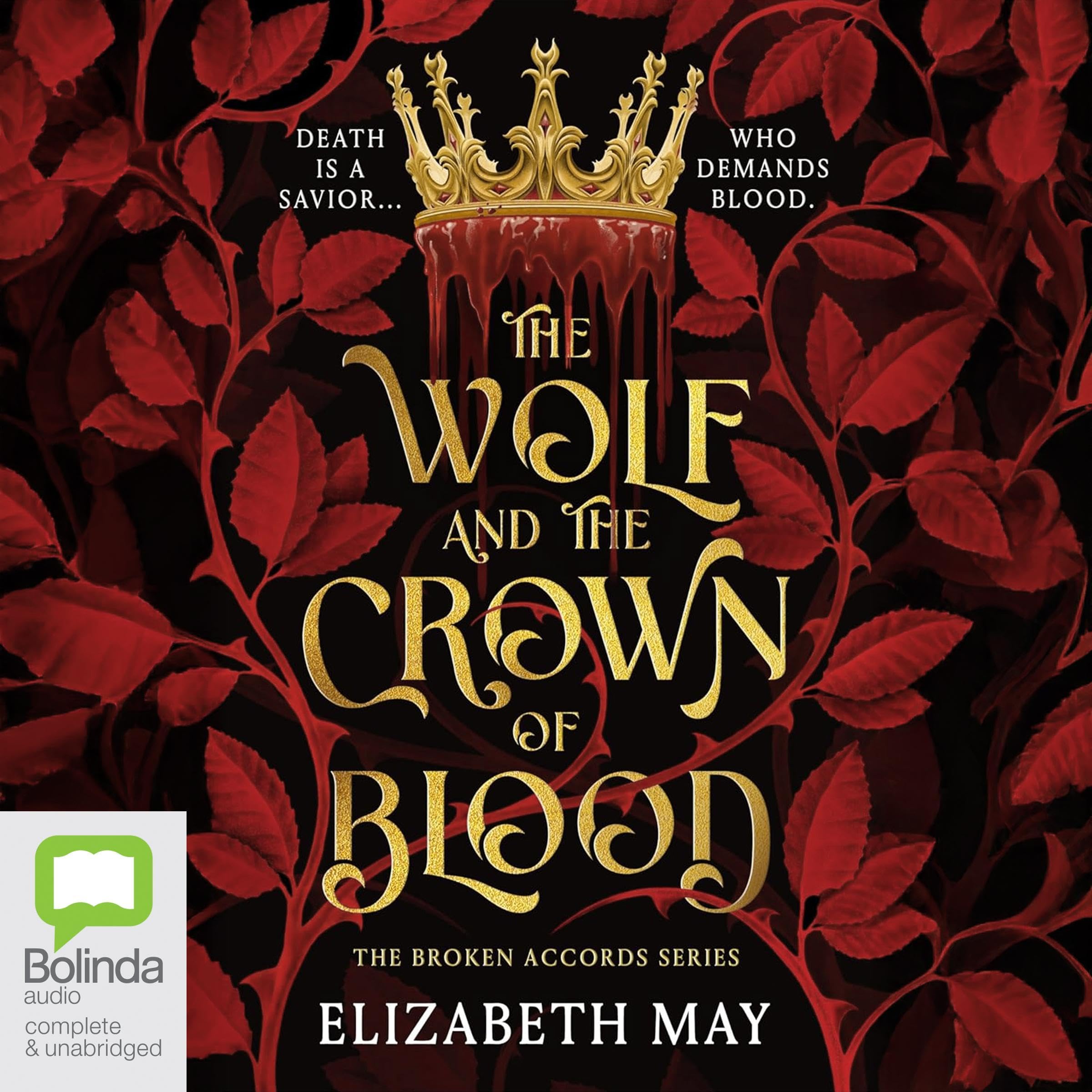The Wolf and the Crown of Blood: The Broken Accords, Book 1