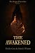 The Awakened by Emilie Grey