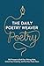 The Daily Poetry Weaver by Kumar Luv