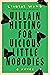 Villain Hitting for Vicious Little Nobodies by Lindsay Wong