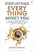 Stop Letting Everything Affect You